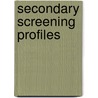 Secondary Screening Profiles door University of Edinburgh Centre for Research on Learning and Instruction