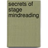 Secrets Of Stage Mindreading door Ormond McGill