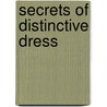 Secrets of Distinctive Dress door Mary Brooks Picken