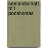 Seelandschaft mit Pocahontas door Arno Schmidt