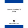 Selected Homilies Of Aelfric door Henry Sweet