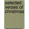 Selected Verses Of Christmas door Darrel O'Neal Jenkins