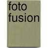 Foto Fusion
