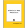Self Culture And Determinism door Andrew Jackson Davis