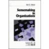 Sensemaking In Organizations by Karl E. Weick