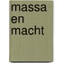 Massa en macht
