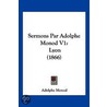Sermons Par Adolphe Monod V1 door Adolphe Monod