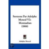 Sermons Par Adolphe Monod V2 door Adolphe Monod