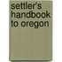 Settler's Handbook to Oregon