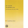 Sex And The Second-Best City door Kenneth Royce T. Moore