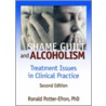 Shame, Guilt, and Alcoholism door Ronald T. Potter-Efron