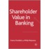 Shareholder Value in Banking