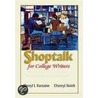 Shoptalk for College Writers door Sheryl I. Fontaine