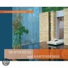 Sichtschutz und Gartendesign door Modeste Herwig