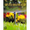 Simplified Irrigation Design door Pete Melby