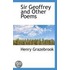 Sir Geoffrey And Other Poems
