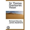 Sir Thomas Overburies Vision door Richard Niccols
