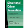 Situational Crime Prevention by R.V.G. Clarke