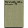 Sitzungsberichte, Volume 108 door Akademie Der Wissenschaften In Wien. Mathematisch-Naturwissenschaftliche Klasse