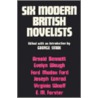 Six Modern British Novelists by George Stade