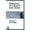 Sketches Of Church And State door William Armitage