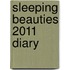Sleeping Beauties 2011 Diary