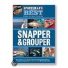 Snapper & Grouper [with Dvd] by Florida Sportsman