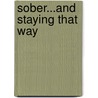 Sober...And Staying That Way door Susan Powter