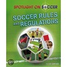 Soccer Rules and Regulations door Clive Gifford