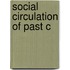 Social Circulation Of Past C