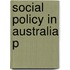 Social Policy In Australia P