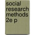 Social Research Methods 2e P