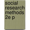 Social Research Methods 2e P door Maggie Walter
