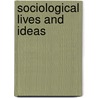 Sociological Lives And Ideas door Fred C. Pampel