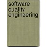 Software Quality Engineering door Schieferdecker