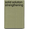 Solid Solution Strengthening door Miriam T. Timpledon