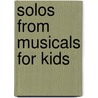 Solos from Musicals for Kids door Louise Lerch