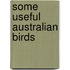 Some Useful Australian Birds
