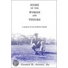 Some of the Words Are Theirs door Jr George H. Jensen