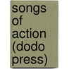 Songs of Action (Dodo Press) door Sir Arthur Conan Doyle