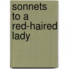 Sonnets to a Red-Haired Lady by Stuart Hay