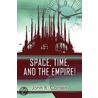 Space, Time, and the Empire! door John R. Carden