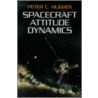 Spacecraft Attitude Dynamics door Peter C. Hughes