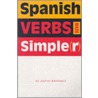 Spanish Verbs Made Simple(R) door David Brodsky
