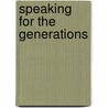 Speaking For The Generations door Onbekend