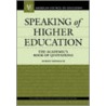 Speaking Of Higher Education door Robert Birnbaum