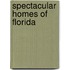 Spectacular Homes of Florida