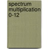 Spectrum Multiplication 0-12 by Spectrum