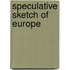 Speculative Sketch of Europe
