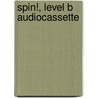 Spin!, Level B Audiocassette door Genevieve Kocienda